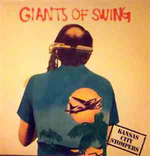 Kansas City Stompers - Giants Of Swing