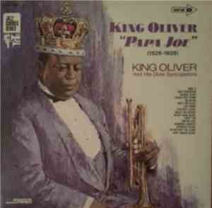 King Oliver And His Dixie Syncopators - 