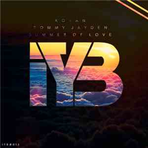 Kovan & Tommy Jayden Feat. Reece Lemonius - Summer Of Love