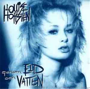 Louise Hoffsten - Genom Eld Och Vatten