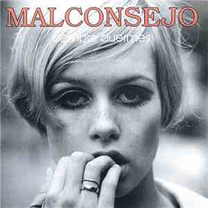 Malconsejo - Siempre Duermes