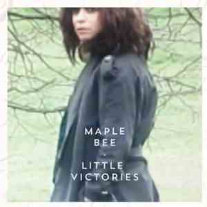 Maple Bee - Little Victories
