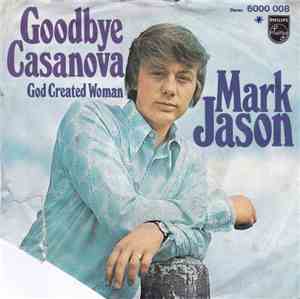 Mark Jason - Goodbye Casanova