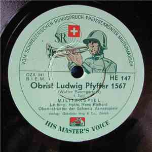 Militär Spiel, Hptm. Hans Richard, Oberinstruktor der Schweiz Armeespiele - Obrist Ludwig Pfyffer 1567