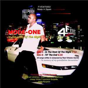 Mode-One - In The Heat Of The Night / Til' The End