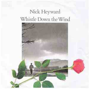 Nick Heyward - Whistle Down The Wind