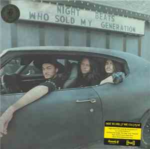 Night Beats - Who Sold My Generation