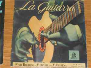 Niño Ricardo Y Melchor De Marchena - La Guitarra