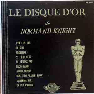 Normand Knight - Le Disque D'Or De Normand Knight