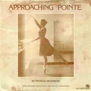 Patricia Dickinson - Approaching Pointe