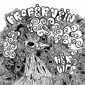 Proper Vein - Her Life