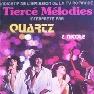 Quartz , nicole  - Tiercé Mélodies