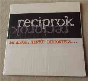 Reciprok - Il Y A Des Jours Comme Çà...
