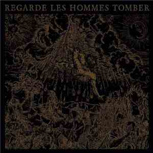 Regarde Les Hommes Tomber - Regarde Les Hommes Tomber