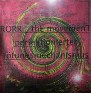RORR_thE movemenT - Perfektionierter Tötungsmechanismus