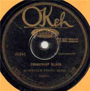 Scottdale String Band - Coughdrop Blues / Waiting For The Robert E. Lee