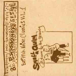 Smell & Quim - Go Down To The Granny (British Noise Classics Vol.1)