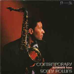 Sonny Rollins - Contemporary Alternate Takes