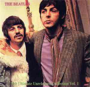 The Beatles - The Ultimate Unreleased Collection Vol. 1