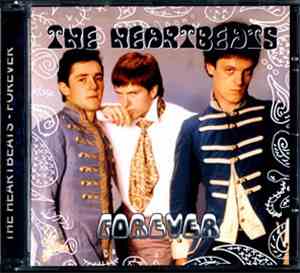 The Heartbeats  - Forever