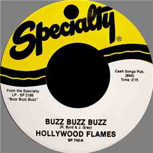 The Hollywood Flames - Buzz Buzz Buzz / Crazy