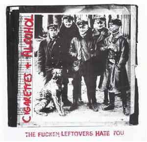 The Leftovers  - The Fucken Leftovers Hate You
