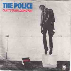 The Police - Can't Stand Losing You
