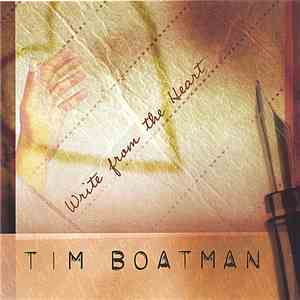 Tim Boatman  - Write From The Heart