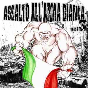 Various - Assalto All'Arma Bianca - Vol. 3