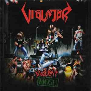 Violator  - Violent Mosh