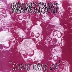 Vorkriegsphase - Scheiss Krieg EP