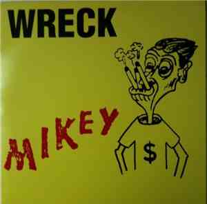 Wreck  - Mikey
