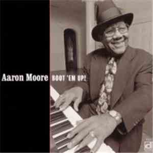Aaron Moore  - Boot 'Em Up
