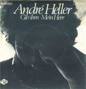 André Heller - Gib ihm - Mein Herr