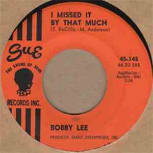 Bobby Lee - I Missed It By That Much / I'm Not Afraid