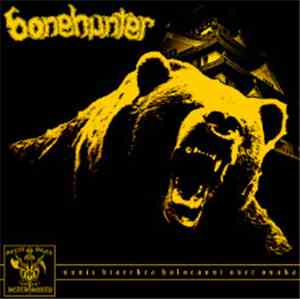 Bonehunter - Sonic Diarrhea Holocaust Over Osaka