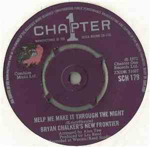 Bryan Chalker's New Frontier - Help Me Make It Through The Night