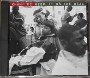 Champ MC - Keep It On The Real