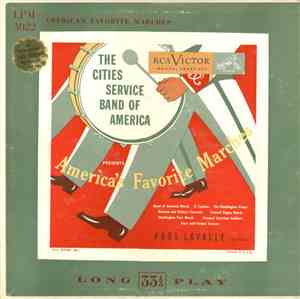 Cities Service Band Of America, Paul Lavalle - America's Favorite Marches