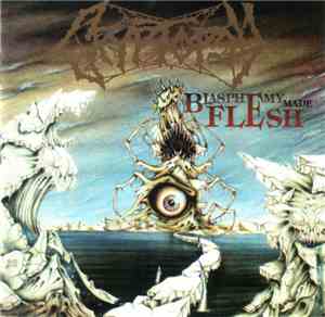 Cryptopsy - Blasphemy Made Flesh