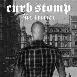 Curb Stomp - Fur Immer