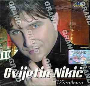 Cvijetin Nikić - Džentlmen