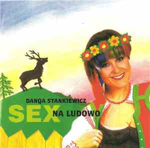 Danqa Stankiewicz - Sex Na Ludowo