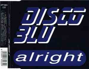 Disco Blu - Alright