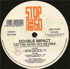 Double Impact  - Let The Music Set Me Free
