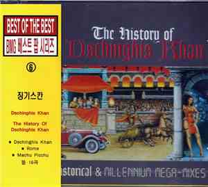 Dschinghis Khan - The History Of Dschinghis Khan