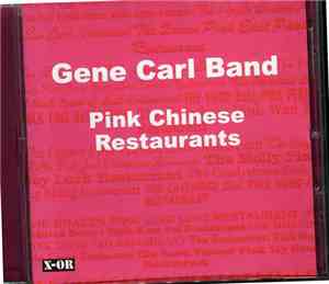 Gene Carl, Jeffrey Bruinsma, Wiek Hijmans, Michael Vatcher, Ken Gould - Pink Chinese Restaurants