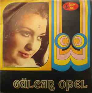 Gülcan Opel - Gitme / Züluf Dökülmüş Yüze
