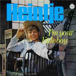 Heintje - I'm Your Little Boy