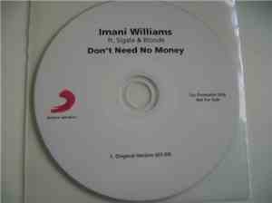 Imani Williams Ft. Sigala & Blonde  - Don't Need No Money